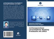 Bookcover of Leistungsanalyse verschiedener Routing-Protokolle mit GNS3