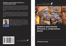 Capa do livro de Estética poscolonial africana y compromiso social 