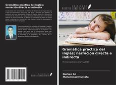 Copertina di Gramática práctica del inglés; narración directa e indirecta