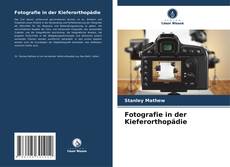 Bookcover of Fotografie in der Kieferorthopädie