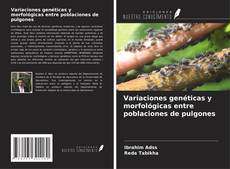 Copertina di Variaciones genéticas y morfológicas entre poblaciones de pulgones