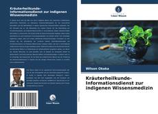 Kräuterheilkunde-Informationsdienst zur indigenen Wissensmedizin的封面
