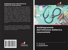 Buchcover von Antibiogramma dell'infezione batterica nosocomiale