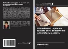 Bookcover of El hombre en la piel de pantera en el contexto de la literatura medieval