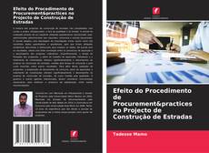 Обложка Efeito do Procedimento de Procurement&practices no Projecto de Construção de Estradas