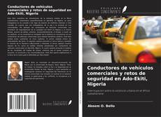 Capa do livro de Conductores de vehículos comerciales y retos de seguridad en Ado-Ekiti, Nigeria 