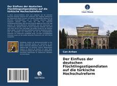 Capa do livro de Der Einfluss der deutschen Flüchtlingsstipendiaten auf die türkische Hochschulreform 