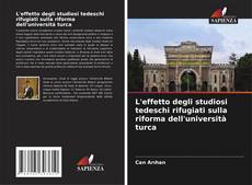 Portada del libro de L'effetto degli studiosi tedeschi rifugiati sulla riforma dell'università turca