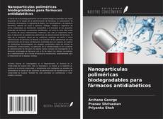 Buchcover von Nanopartículas poliméricas biodegradables para fármacos antidiabéticos