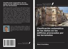 Portada del libro de Clasificación automática de los daños en los edificios provocados por los terremotos