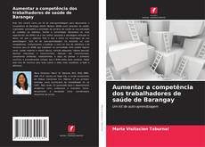 Portada del libro de Aumentar a competência dos trabalhadores de saúde de Barangay