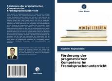 Buchcover von Förderung der pragmatischen Kompetenz im Fremdsprachenunterricht