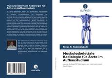 Обложка Muskuloskelettale Radiologie für Ärzte im Aufbaustudium