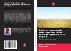 Buchcover von Impacto do ponto de rega no potencial da terra de distribuição na Etiópia