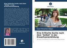 Capa do livro de Eine kritische Suche nach dem "Selbst" in der Erwachsenenbildung 