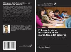 Capa do livro de El impacto de la instrucción de los marcadores del discurso 