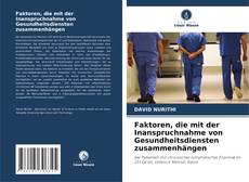 Bookcover of Faktoren, die mit der Inanspruchnahme von Gesundheitsdiensten zusammenhängen