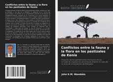 Conflictos entre la fauna y la flora en los pastizales de Kenia的封面