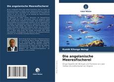 Bookcover of Die angolanische Meeresfischerei