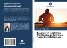 Buchcover von Zugang von ländlichen Kleinbauern zu formalen Finanzdienstleistungen