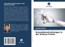Capa do livro de Grenzüberschreitungen in der Science Fiction 