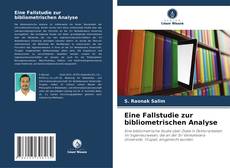 Bookcover of Eine Fallstudie zur bibliometrischen Analyse