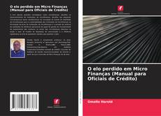 Borítókép a  O elo perdido em Micro Finanças (Manual para Oficiais de Crédito) - hoz