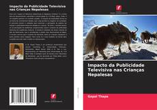 Borítókép a  Impacto da Publicidade Televisiva nas Crianças Nepalesas - hoz
