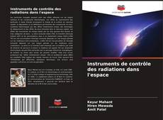 Copertina di Instruments de contrôle des radiations dans l'espace
