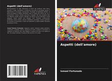 Couverture de Aspetti (dell'amore)