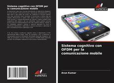 Sistema cognitivo con OFDM per la comunicazione mobile kitap kapağı