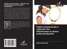 Portada del libro de Fattori psicosociali e culturali che influenzano lo stress sulle prestazioni