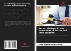 Capa do livro de Recent changes in the immunities of States and their property 