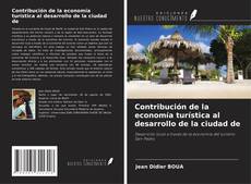 Capa do livro de Contribución de la economía turística al desarrollo de la ciudad de 