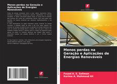 Menos perdas na Geração e Aplicações de Energias Renováveis kitap kapağı