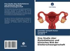 Buchcover von Eine Studie über Risikofaktoren und klinisches Bild der Eileiterschwangerschaft
