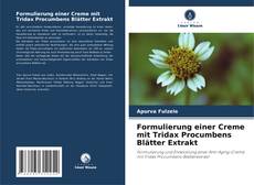 Couverture de Formulierung einer Creme mit Tridax Procumbens Blätter Extrakt