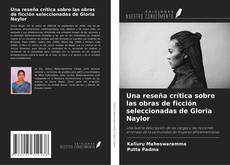 Capa do livro de Una reseña crítica sobre las obras de ficción seleccionadas de Gloria Naylor 