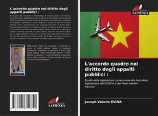 Bookcover of L'accordo quadro nel diritto degli appalti pubblici :