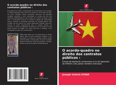 Обложка O acordo-quadro no direito dos contratos públicos :