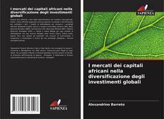 I mercati dei capitali africani nella diversificazione degli investimenti globali kitap kapağı