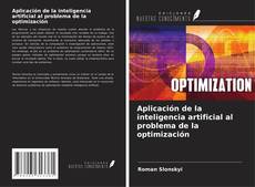 Buchcover von Aplicación de la inteligencia artificial al problema de la optimización