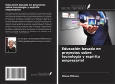 Capa do livro de Educación basada en proyectos sobre tecnología y espíritu empresarial 