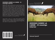 Capa do livro de DOMINIO SOBRE LA CARNE - El enemigo interior 