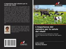 Capa do livro de L'importanza del colostro per la salute dei vitelli 
