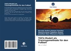 Buchcover von TGFU-Modell als Trainingsmethode für den Fußball