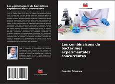 Les combinaisons de bactériines expérimentales concurrentes kitap kapağı