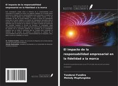 Buchcover von El impacto de la responsabilidad empresarial en la fidelidad a la marca