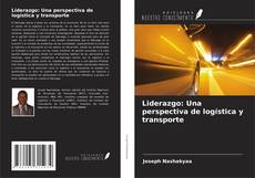 Capa do livro de Liderazgo: Una perspectiva de logística y transporte 