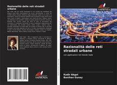 Bookcover of Razionalità delle reti stradali urbane